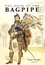 Hugh Cheape, The Book of the Bagpipe