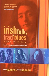 Irish Folk, Trad & Blues - A Secret History