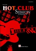 Schell, Hot Club Session