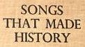 Piggott, Songs That Made History
