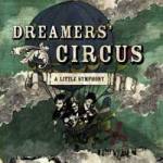 Dreamers' Circus: A Litle Symphony