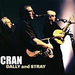 Cran: Dally and Stray
