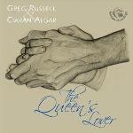Greg Russell & Ciaran Algar: The Queen's Lover