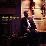 Martin Simpson: Prodigal Son