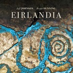Jeff Johnson & Brian Dunning: Eirlandia
