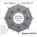 Quadro Nuevo: Goethes persische Reise