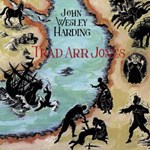 John Wesley Harding: Trad Arr Jones