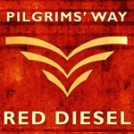 Pilgrim's Way: Red Diesel