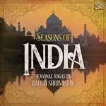 Seasons of India – Seasonal Ragas