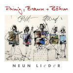 Reinig, Braun + Böhm: Neun Lieder