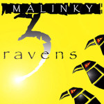 Malinky: 3 Ravens