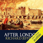 Richard Jefferies: After London