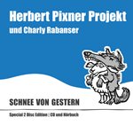Herbert Pixner Projekt: Schnee von Gestern
