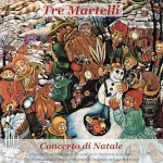 Tre Martelli: Concerto di Natale